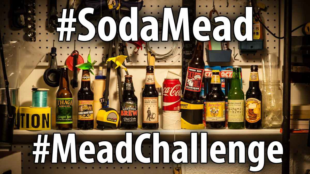 MC036: #SodaMead #MeadChallenge